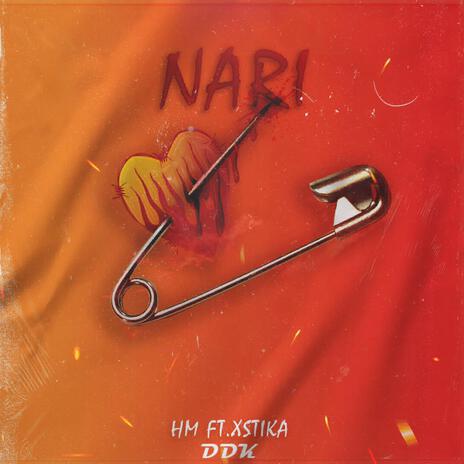 NARI ft. XSTIKV