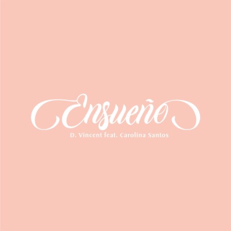 Ensueno (feat. Carolina Santos) | Boomplay Music