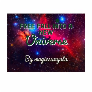 Free fall into a new Universe (Radio Edit)