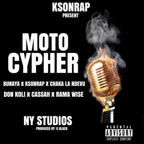 Moto Cypher ft. Bunaya,Chaka La Ndevu, Don Koli, Cassah & Rama Wise | Boomplay Music