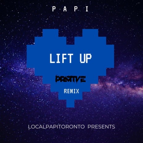 Lift Up (Prmtve Remix)