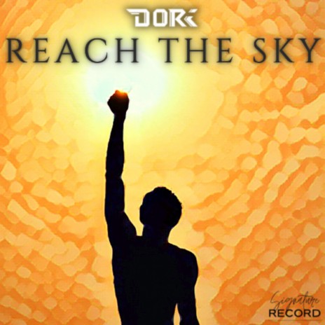 Reach The Sky | Boomplay Music
