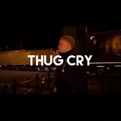 thug cry