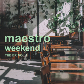 Weekend (The EP, Vol. 1)