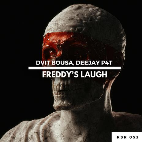 Freddy's Laugh ft. Deejay P4T | Boomplay Music