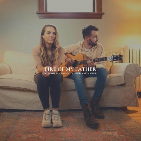 Fire of My Father ft. Molly Stueve | Boomplay Music