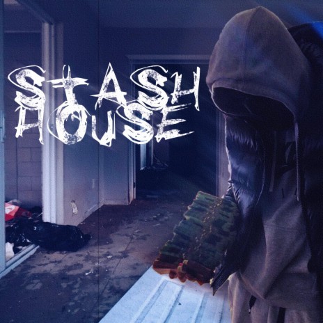 Stash House | Boomplay Music