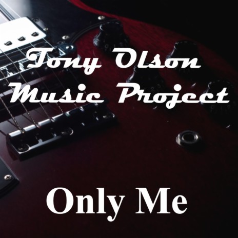 Only Me | Boomplay Music