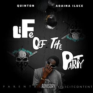 Life Of The Party Mixtape