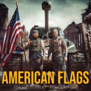 American Flags ft. Adam Calhoun lyrics | Boomplay Music