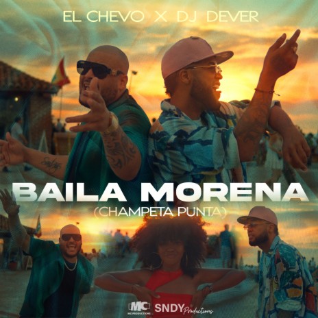 Baila Morena (Champeta Punta) ft. MC Productions Inc & dj dever | Boomplay Music