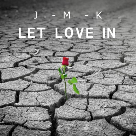 Let Love In | Boomplay Music