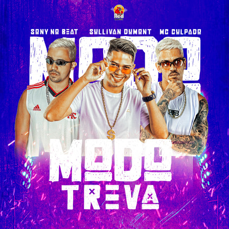 Modo Treva ft. Sullivan Dumont & MC Culpado | Boomplay Music