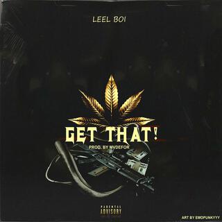 Get That! lyrics | Boomplay Music