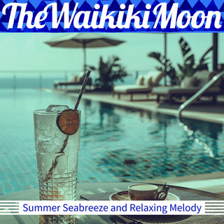 Summer Seabreeze and Relaxing Melody