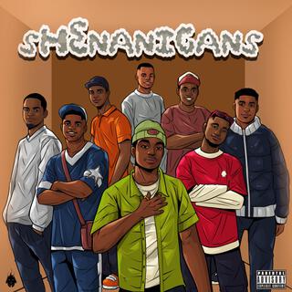 Shenanigans ft. Shenanigans lyrics | Boomplay Music