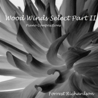 Wood Winds Select, Pt. 2