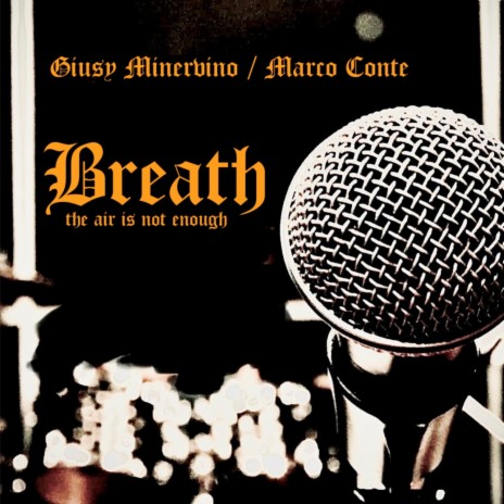 Breath(the Air Is Not Enough)