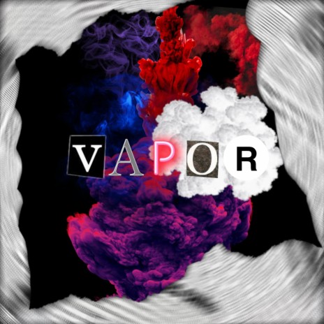 Vapor | Boomplay Music
