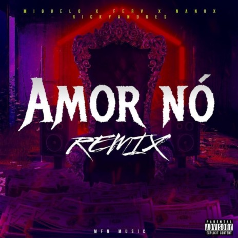 AMOR NÓ (feat. FerV x Nano x RickyAndres) | Boomplay Music