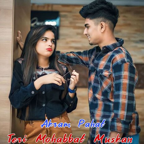 Teri Mohabbat Muskan | Boomplay Music