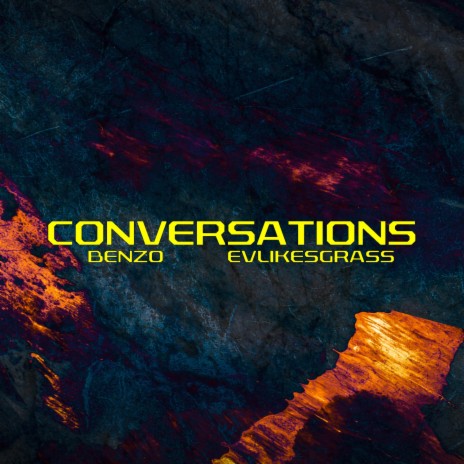 Conversations (feat. Evlikesgrass) | Boomplay Music