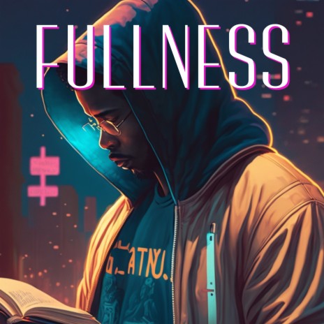 Fullness | Boomplay Music