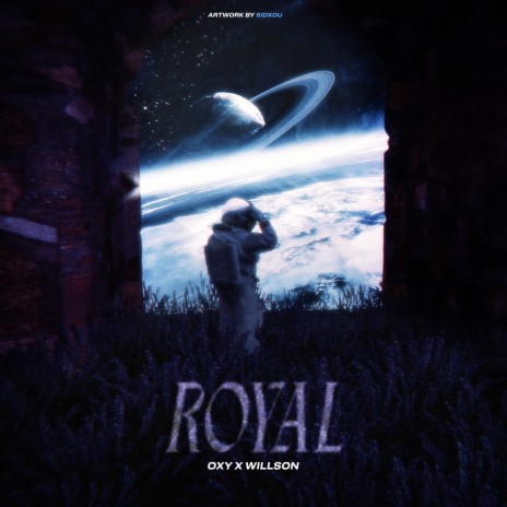 Royal ft. WILLSON OFF | Boomplay Music