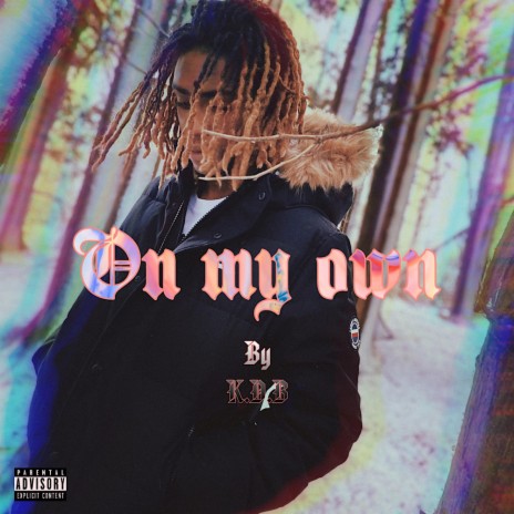 On my own | Boomplay Music