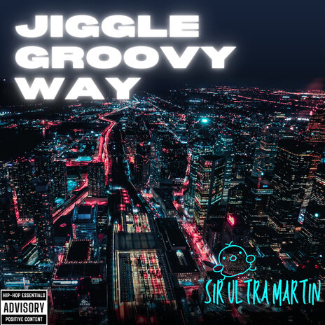 Jiggle Groovy Way | Boomplay Music