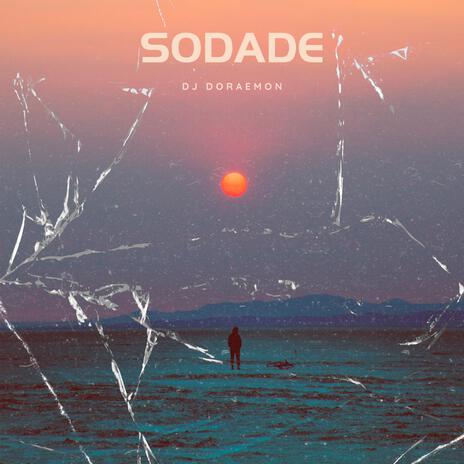 Sodade | Boomplay Music