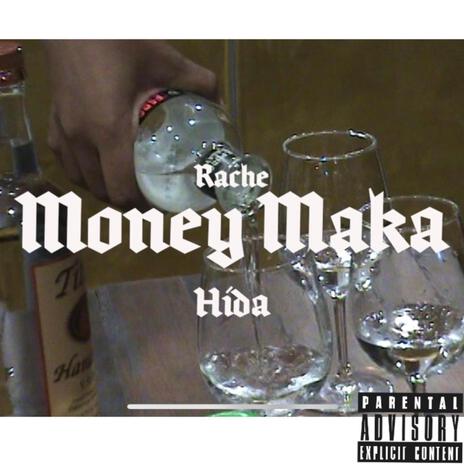 Money Maka ft. Hida | Boomplay Music