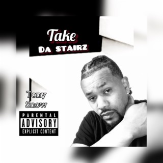 Take Da Stairz
