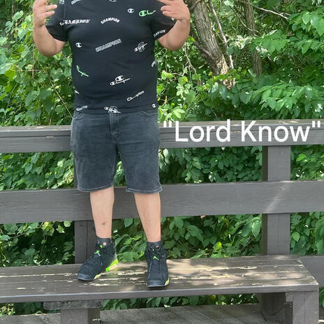 Lord Know | Boomplay Music