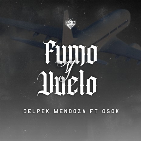 Fumo y Vuelo ft. Osok | Boomplay Music