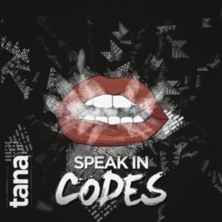 Speak in Codes