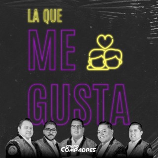 La Que Me Gusta