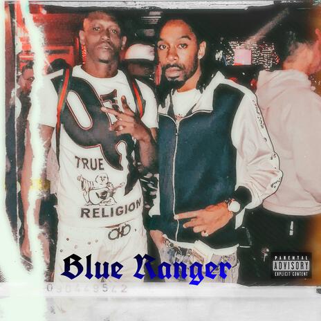 Blue Ranger ft. Tae Sanp & TBird | Boomplay Music