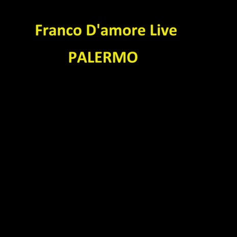 Na notte si è na notte no (live borgo vecchio Palermo) | Boomplay Music