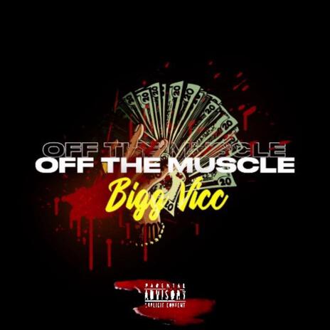 Off The Muscle | Boomplay Music