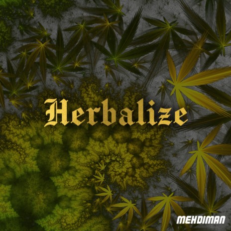 Herbalize | Boomplay Music