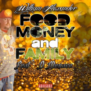 Food, Money And Family