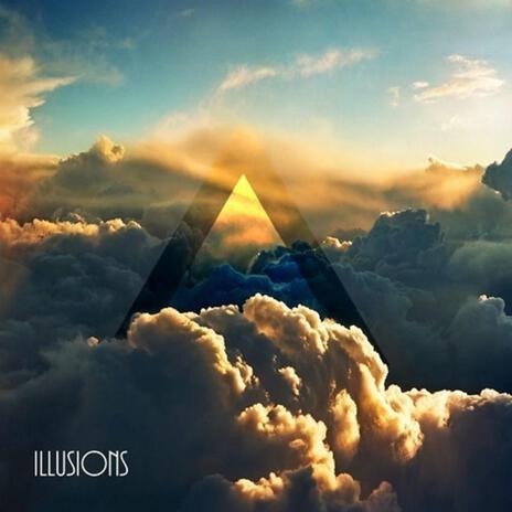 Illusions | Boomplay Music