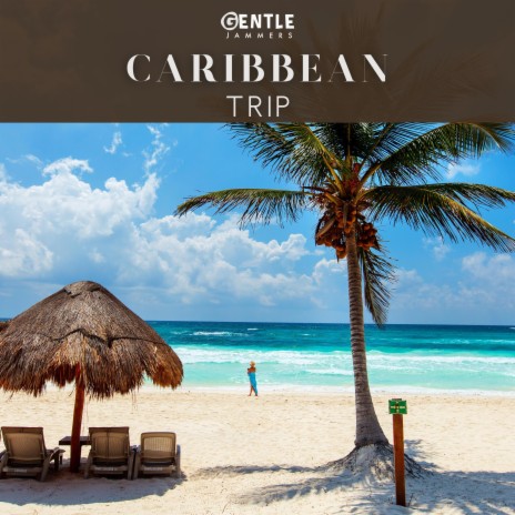 Caribbean Trip | Boomplay Music