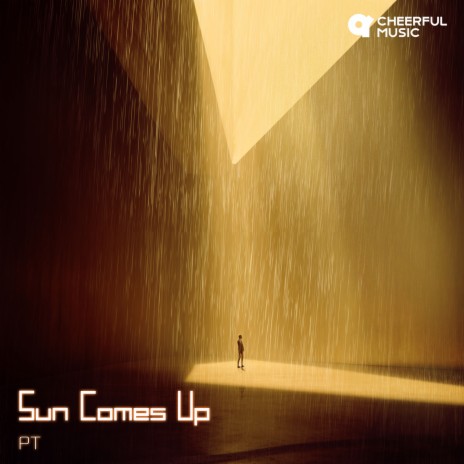 Sun Comes Up | Boomplay Music