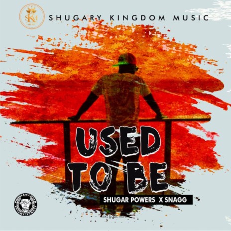 Used To Be (feat. Snagg) | Boomplay Music