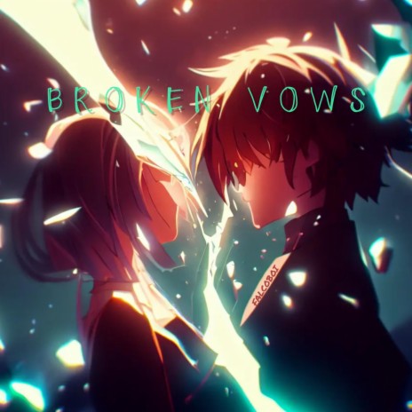 BROKEN VOWS (brkn vws rp) | Boomplay Music