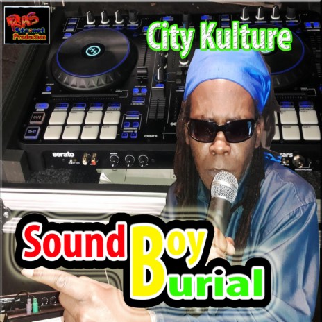 Sound Boy Burial | Boomplay Music