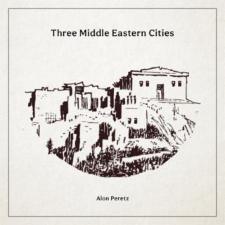 Three Middle Eastern Cities