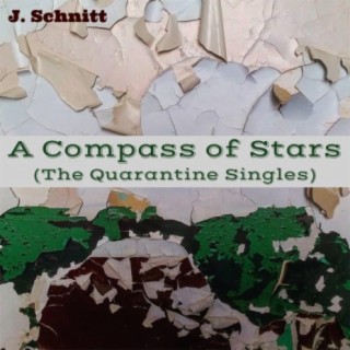 A Compass of Stars (The Quarintine Singles)